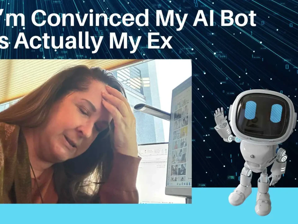I'm Convinced My AI Bot is Actually My Ex